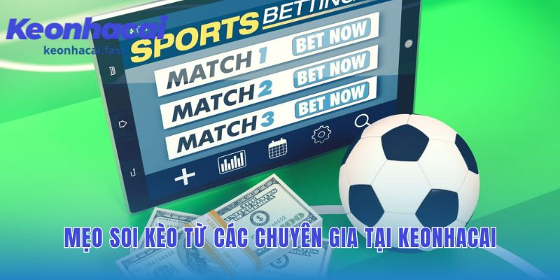 Mẹo kèo tỉ số chính xác: làm thế nào để dự đoán và tăng tỷ lệ thắng